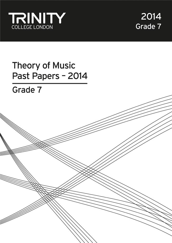 Past Papers: Theory of Music (2014) Gd 7